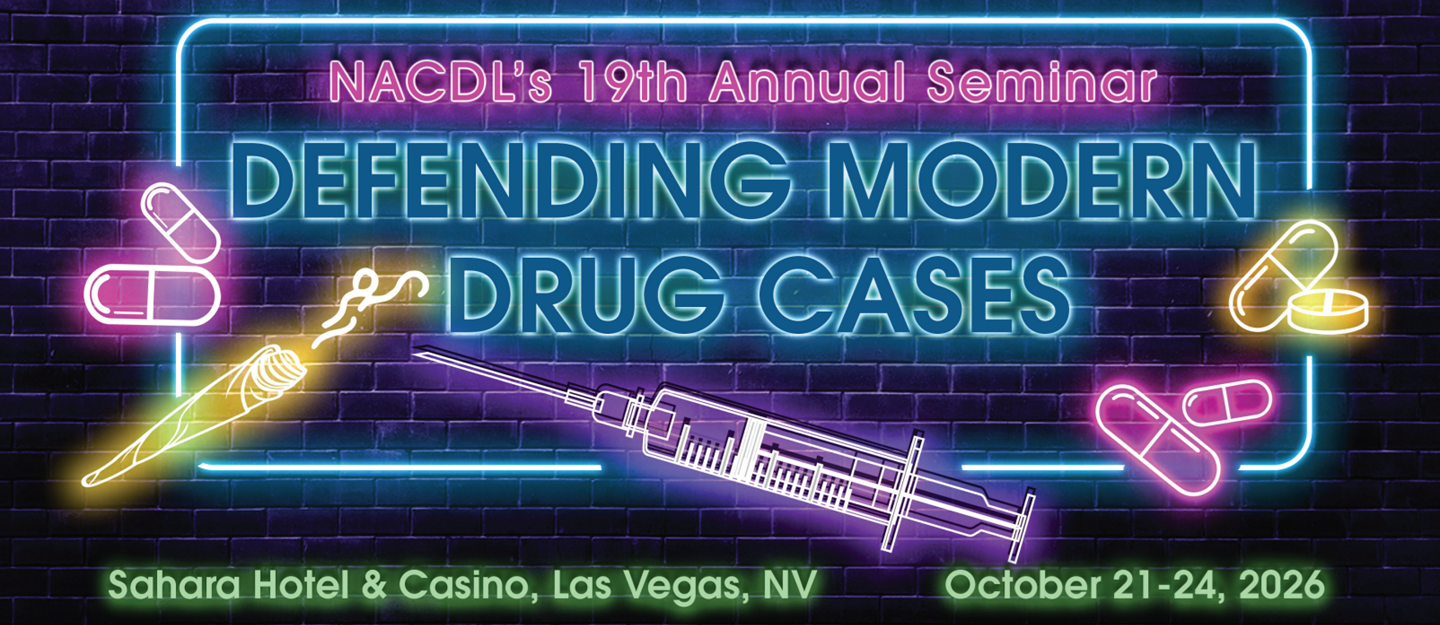 2026 Defending Modern Drug Cases Seminar